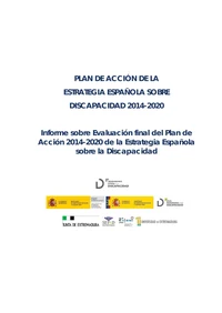 Plan de Acción de la Estrategia Española sobre Discapacidad 2014- 2020. Informe sobre E...
