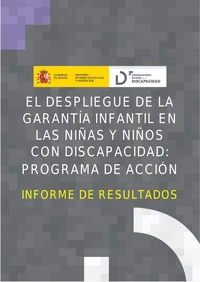 El despliegue de la garantía infantil en las niñas y niños con discapacidad: Programa d...