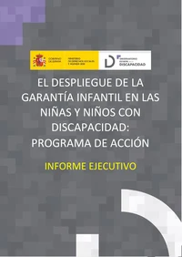 El despliegue de la garantía infantil en las niñas y niños con discapacidad: Programa d...