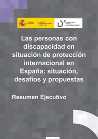 Las personas con discapacidad en situación de protección internacional en España: situa...