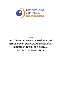 La violencia contra las niñas y los niños con discapacidad en España. Situación jurídic...