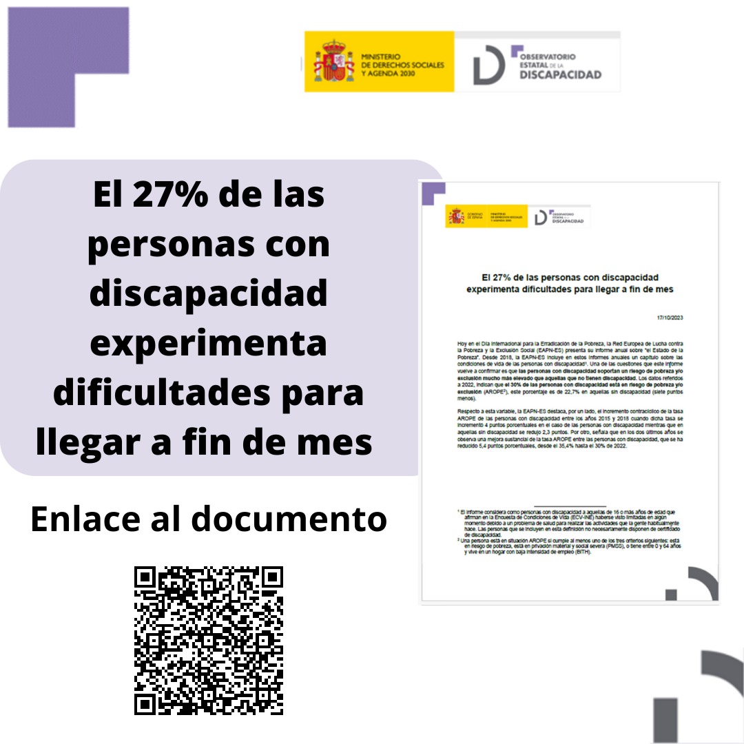 El 27 por 100 de las personas con discapacidad experimenta dificultades o muchas dificultades para llegar a fin de mes