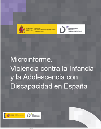 Microinforme. Violencia contra la Infancia y la Adolescencia con  Discapacidad en España