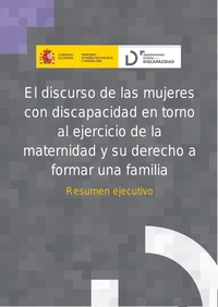 Resumen ejecutivo-El discurso de las mujeres con discapacidad en torno al ejercicio de ...